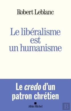 Bertrand.pt - Le Libéralisme Est Un Humanisme