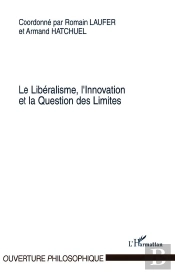 Le Liberalisme, L'Innovation Et La Question Des Limites