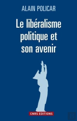Bertrand.pt - Le Libéralisme Politique Et Son Avenir