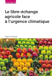 Le Libre-Échange Agricole Face À L'Urgence Climatique