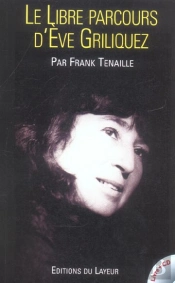 Le Libre Parcours D'Eve Griliquez