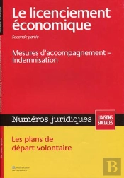 Le Licenciement Économique ; Seconde Partie ; Mesures D'Accompagnement ; Indemnisation ; Les Plans De Départ Volontaire (2e Édition)