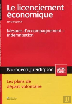 Bertrand.pt - Le Licenciement Économique ; Seconde Partie ; Mesures D'Accompagnement ; Indemnisation ; Les Plans De Départ Volontaire (2e Édition)