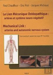 Le Lien Mecanique Ostéopathique ; Artères Et Système Neuro-Végétatif ; Mechanical Link : Arteries And Autonomic Nervous System