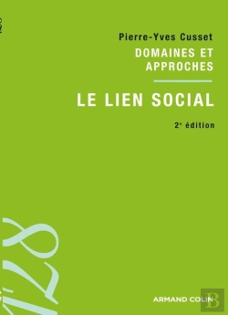 Bertrand.pt - Le Lien Social ; Domaines Et Approches (2e Édition)
