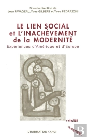 Le Lien Social Et L'Inachevement De La Modernite