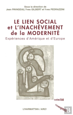 Bertrand.pt - Le Lien Social Et L'Inachevement De La Modernite