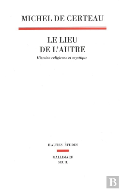Bertrand.pt - Le Lieu De L'Autre : Histoire Religieuse Et Mystique