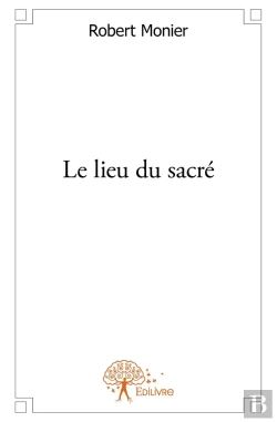 Bertrand.pt - Le Lieu Du Sacré