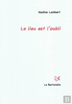 Bertrand.pt - Le Lieu Est L'Oubli