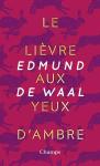 Le Lièvre Aux Yeux D'Ambre