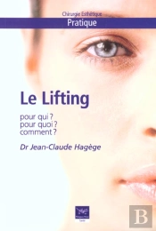 Le Lifting Pour Qui Pour Quoi Comment
