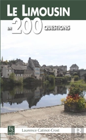 Le Limousin En 200 Questions