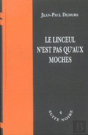 Le Linceul N'Est Pas Qu'Aux Moches