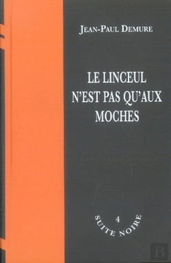 Bertrand.pt - Le Linceul N'Est Pas Qu'Aux Moches