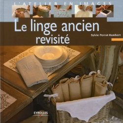 Bertrand.pt - Le Linge Ancien Revisite