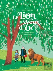 Le Lion Aux Yeux D'Or : Rosa Bonheur