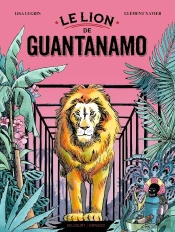 Le Lion De Guantanamo