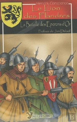 Bertrand.pt - Le Lion Des Flandres ; La Bataille Des Éperons D'Or