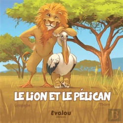 Bertrand.pt - Le Lion Et Le Pelican