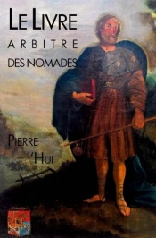Le Livre Arbitre Des Nomades