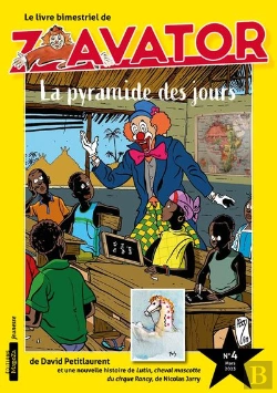 Bertrand.pt - Le Livre Bimestriel De Zavator - T04 - La Pyramide Des Jours - Le Livre Bimestriel De Zavator