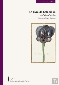 Bertrand.pt - Le Livre De Botanique ; Xvii Et Xviii Siècle
