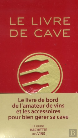 Bertrand.pt - Le Livre De Cave Du Guide Hachette Des Vins
