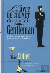 Le Livre De Chevet Du Parfait Gentleman