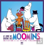 Le Livre De Cuisine Des Moomins ; Initiation À La Cuisine Finlandaise