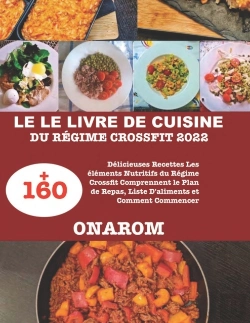 Bertrand.pt - Le Livre De Cuisine Du Regime Crossfit 2022