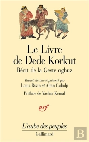 Le Livre De Dede Korkut ; Récit De La Geste Oghuz