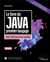 Le Livre De Java Premier Langage - Avec 109 Exercices Corriges