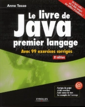 Le Livre De Java Premier Langage - Avec 90 Exercices Corriges