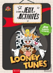 Le Livre De Jeux Et D'Activités Looney Tunes
