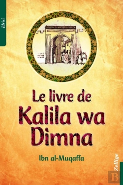 Bertrand.pt - Le Livre De Kalila Wa Dimna