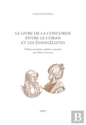 Le Livre De La Concorde Entre Le Coran Et Les Evangelistes - Edition Bilingue