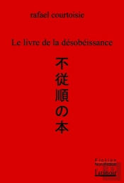 Le Livre De La Désobéissance