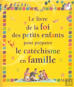 Bertrand.pt - Le Livre De La Foi Des Petits Enfants Pour Preparer Le Catechisme En Famille
