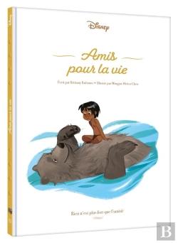 Bertrand.pt - Le Livre De La Jungle : Amis Pour La Vie : Rien N'Est Plus Fort Que L'Amitié