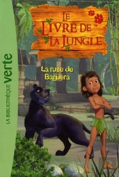 Le Livre De La Jungle T.4 ; La Ruse De Baguera