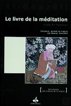 Bertrand.pt - Le Livre De La Méditation ; At-Tafakkur