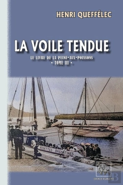 Bertrand.pt - Le Livre De La Peine-Aux-Poissons Tome 3 : La Voile Tendue
