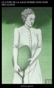 Le Livre De La Sage-Femme Sans Nom
