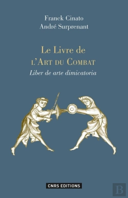Bertrand.pt - Le Livre De L'Art Du Combat ; Liber De Arte Dimicatoria