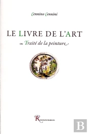 Le Livre De L'Art, Ou Traite De La Peinture