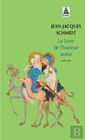 Le Livre De L'Humour Arabe