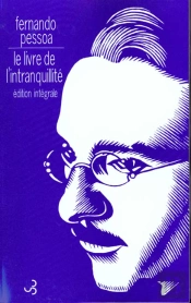 Le Livre De L'Intranquilite Integrale