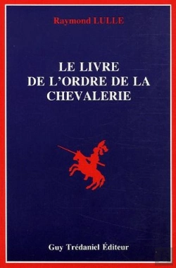 Bertrand.pt - Le Livre De L'Ordre De La Chevalerie