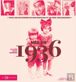 Bertrand.pt - Le Livre De Ma Jeunesse : Nés En 1936